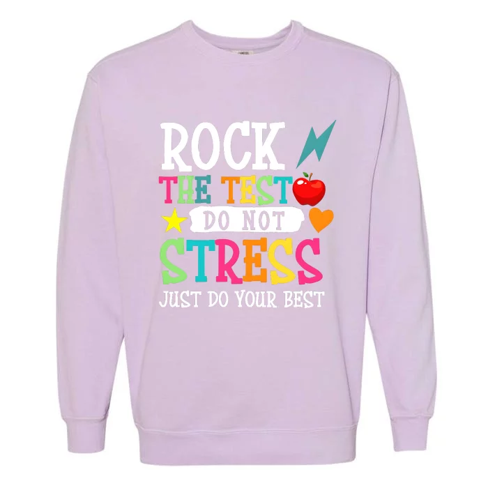 Rock The Test Teacher Life Garment-Dyed Sweatshirt