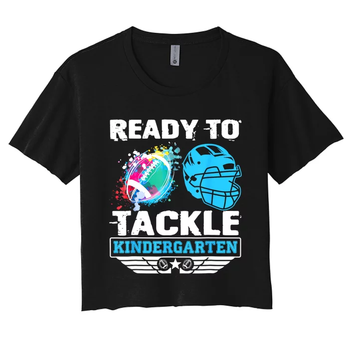 Ready To Tackle Kindergarten Football Back To School Boy Women's Crop Top Tee