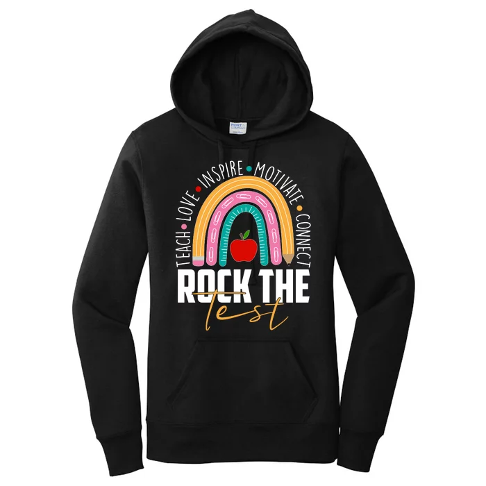 Rock The Test Teach Love Inspire Motivate Connect Women's Pullover Hoodie