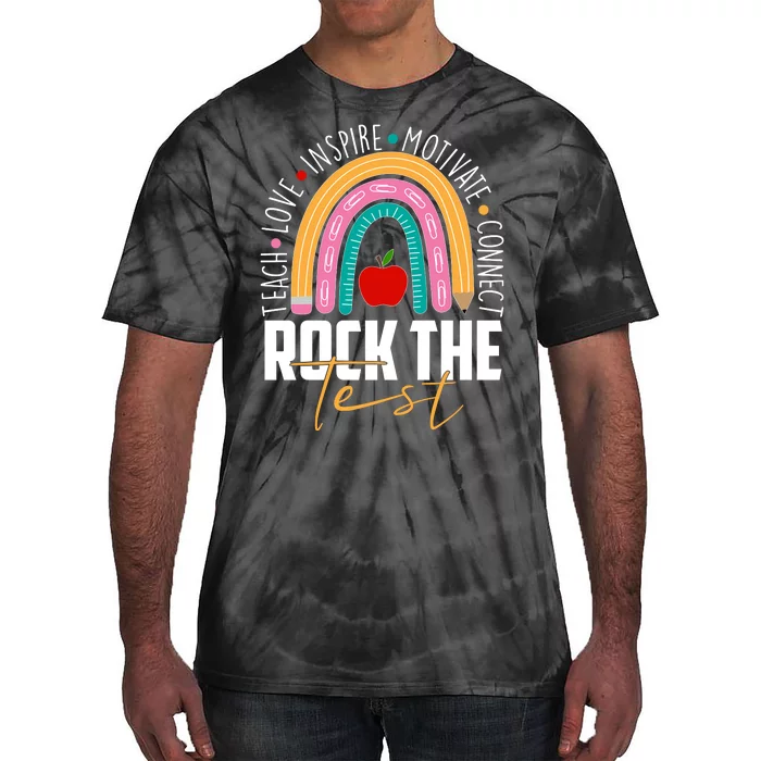 Rock The Test Teach Love Inspire Motivate Connect Tie-Dye T-Shirt