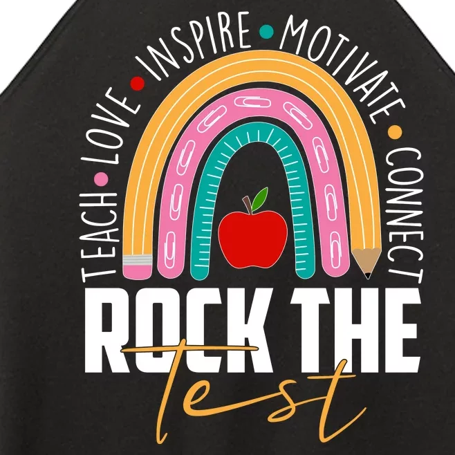 Rock The Test Teach Love Inspire Motivate Connect Women’s Perfect Tri Rocker Tank