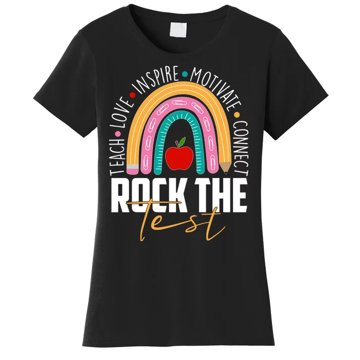 Rock The Test Teach Love Inspire Motivate Connect Women's T-Shirt