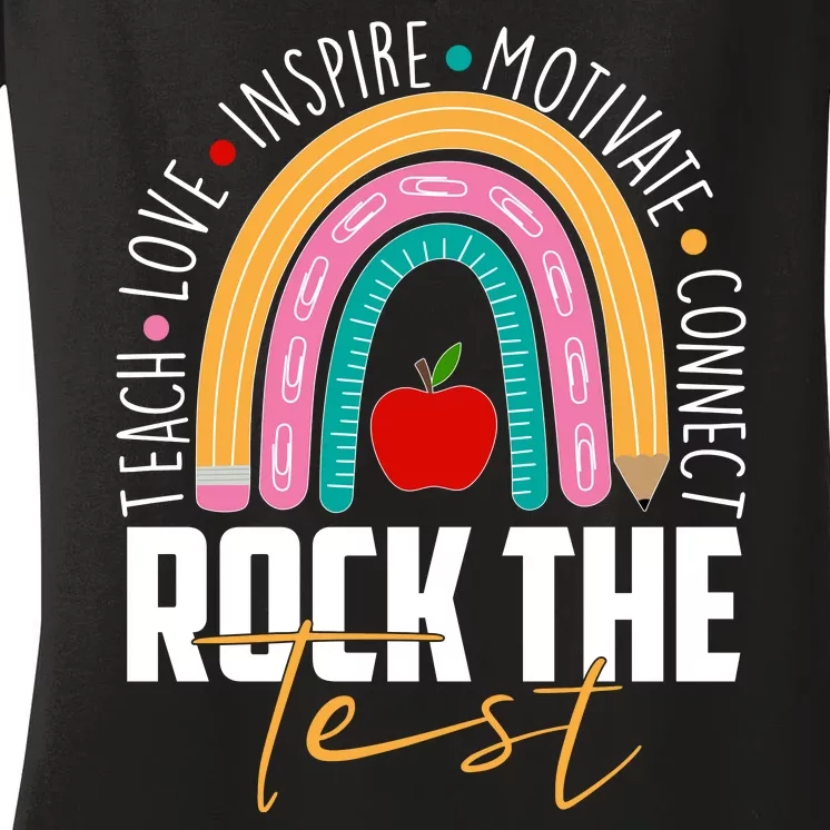 Rock The Test Teach Love Inspire Motivate Connect Women's V-Neck T-Shirt