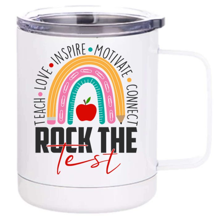 Rock The Test Teach Love Inspire Motivate Connect Front & Back 12oz Stainless Steel Tumbler Cup