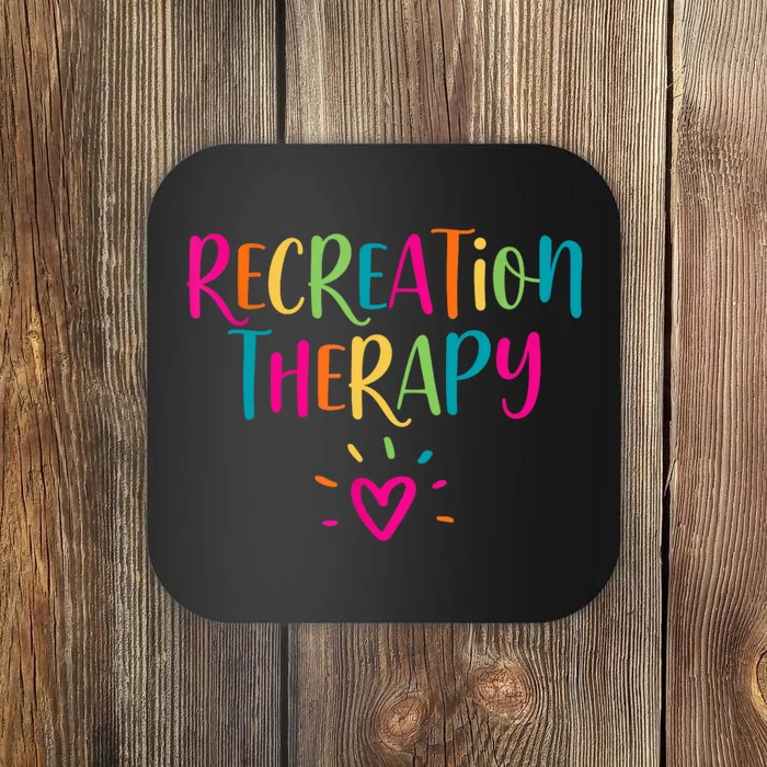 Recreational Therapy Therapist RT Month Recreation Therapy Coaster