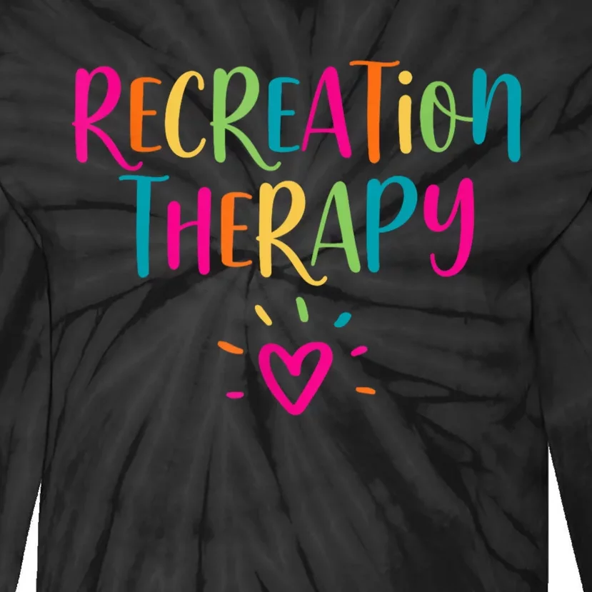 Recreational Therapy Therapist RT Month Recreation Therapy Tie-Dye Long Sleeve Shirt