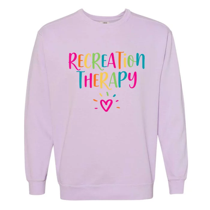 Recreational Therapy Therapist RT Month Recreation Therapy Garment-Dyed Sweatshirt