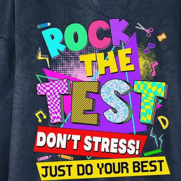 Rock The Test Dont Stress Testing Day Teachers Students Hooded Wearable Blanket