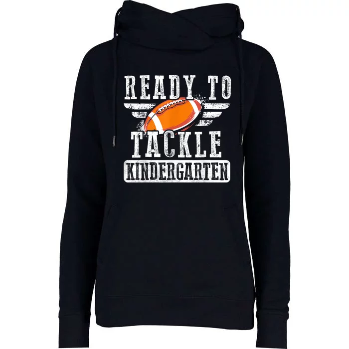 Ready To Tackle Kindergarten Football Ball Back To School Womens Funnel Neck Pullover Hood