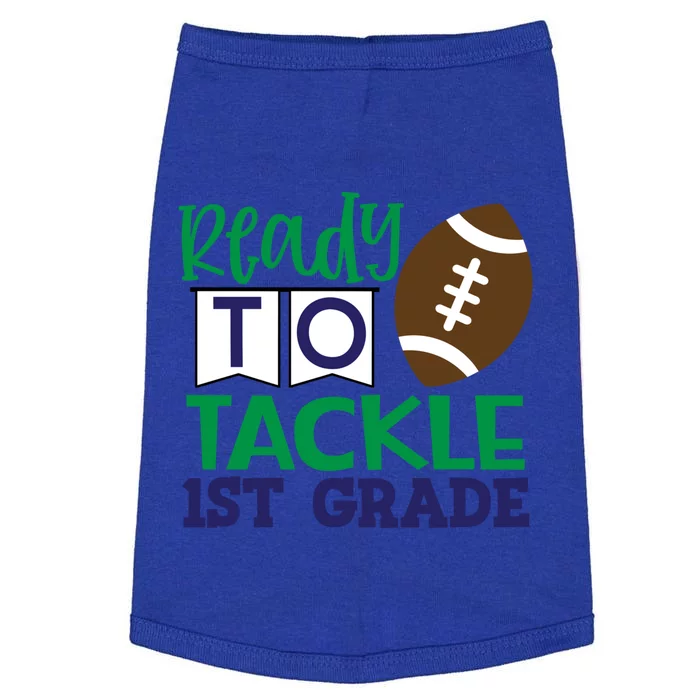 Ready To Tackle Football Theme 1St Grade Meaningful Gift Doggie Tank