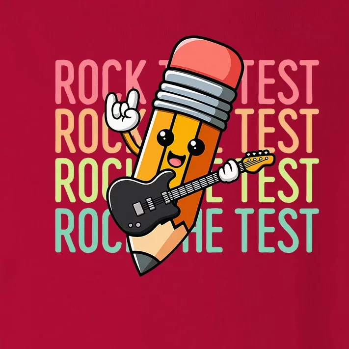 Rock The Test Day Teacher Testing Day Motivational Funny Toddler Long Sleeve Shirt