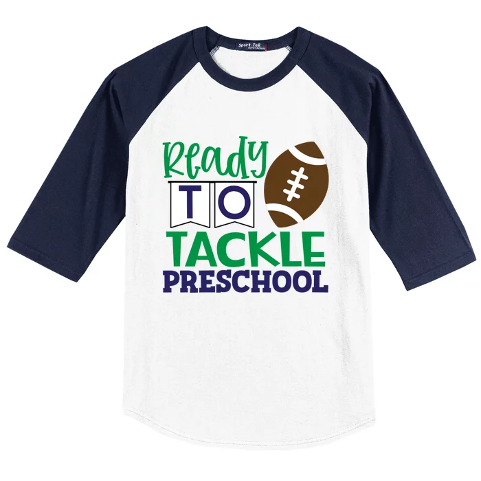 Ready To Tackle Football Theme Preschool Gift Baseball Sleeve Shirt