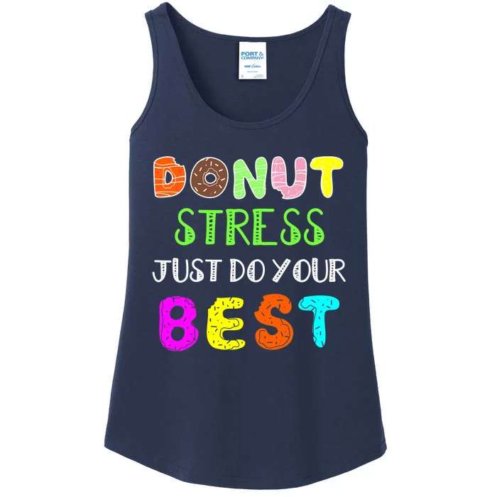 Rock The Test - Donut Stress Just Do your Best Ladies Essential Tank