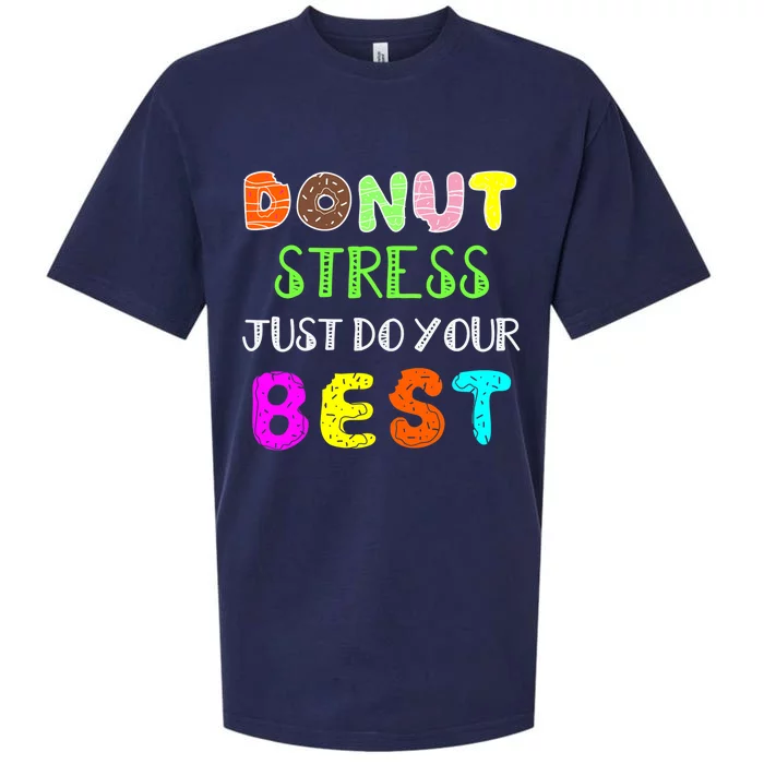 Rock The Test - Donut Stress Just Do your Best Sueded Cloud Jersey T-Shirt