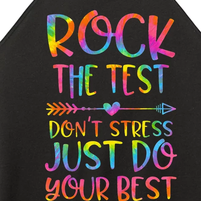 Rock the Test Don't Stress Testing Day Teacher Student Gift Women’s Perfect Tri Rocker Tank