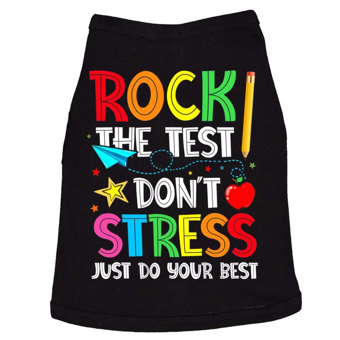 Rock The Test Don't Stress Just Do Your Best Funny Testing Doggie Tank