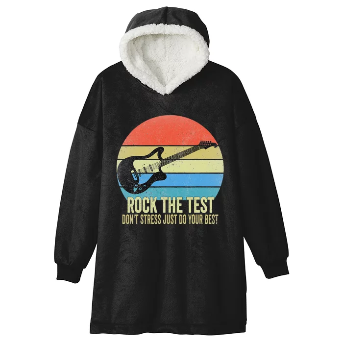 Rock The Test Dont Stress Test Day Funny Teacher day Hooded Wearable Blanket