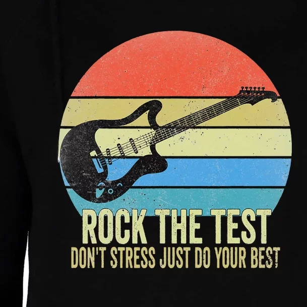 Rock The Test Dont Stress Test Day Funny Teacher day Womens Funnel Neck Pullover Hood