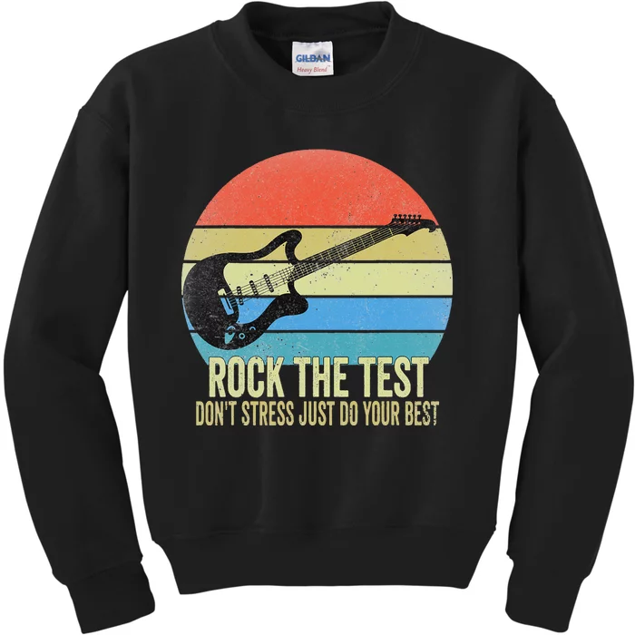 Rock The Test Dont Stress Test Day Funny Teacher day Kids Sweatshirt