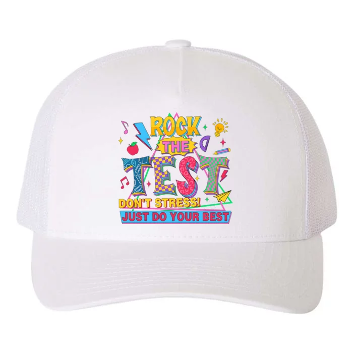 Rock The Test DonT Stress Test Day Teacher Yupoong Adult 5-Panel Trucker Hat