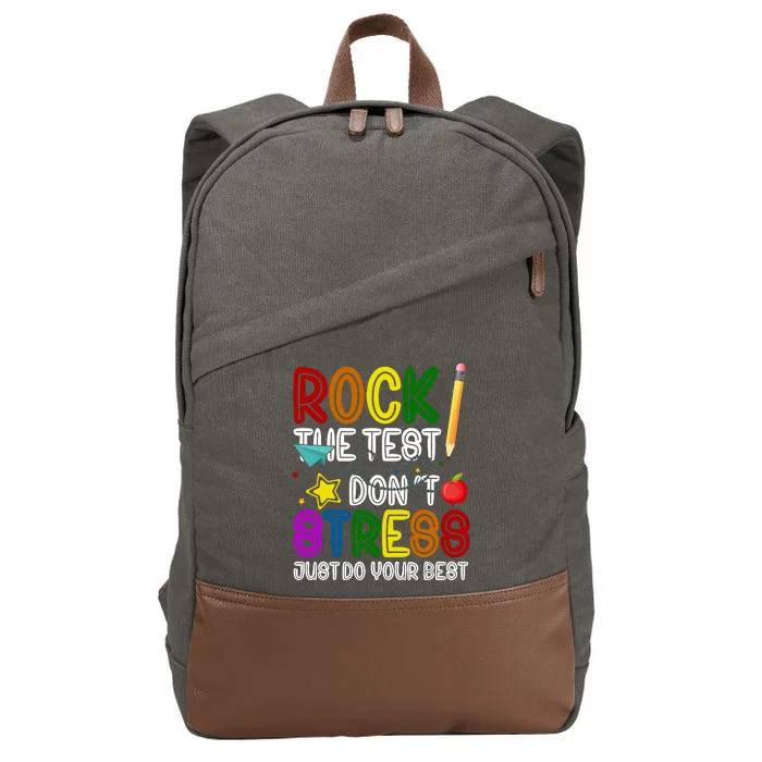 Rock The Test Don't Stress Just Do Your Best Educational Cotton Canvas Backpack