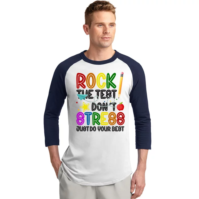 Rock The Test Don't Stress Just Do Your Best Educational Baseball Sleeve Shirt