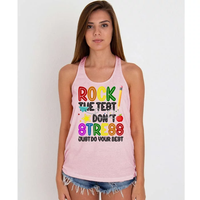 Rock The Test Don't Stress Just Do Your Best Educational Women's Knotted Racerback Tank