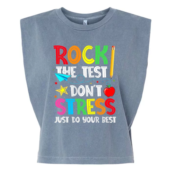 Rock The Test Don't Stress Just Do Your Best Garment-Dyed Women's Muscle Tee