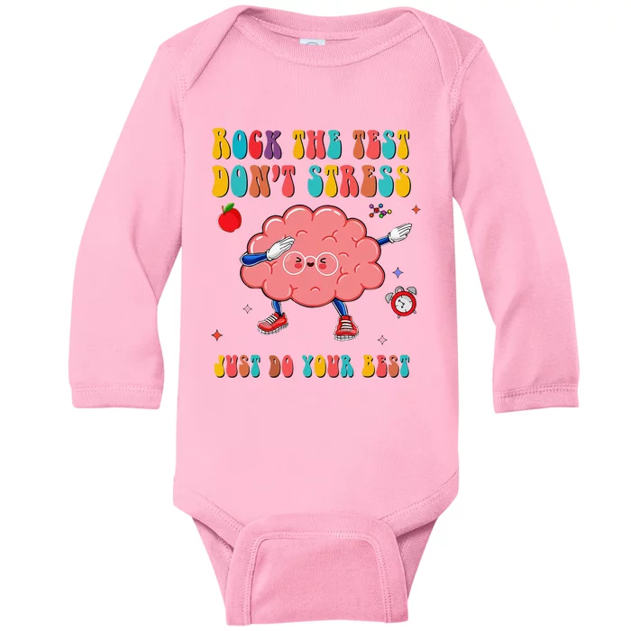 Rock the Test Don't Stress Testing Day Teacher Student Gift Baby Long Sleeve Bodysuit