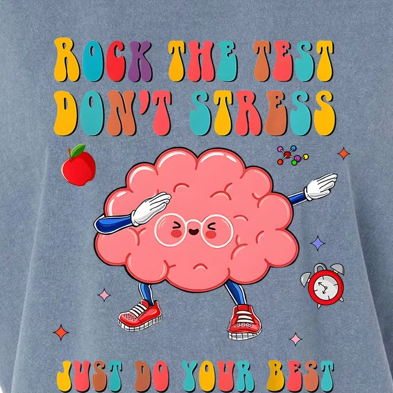 Rock The Test DonT Stress Just Do Your Best Funny Testing Day Garment-Dyed Women's Muscle Tee