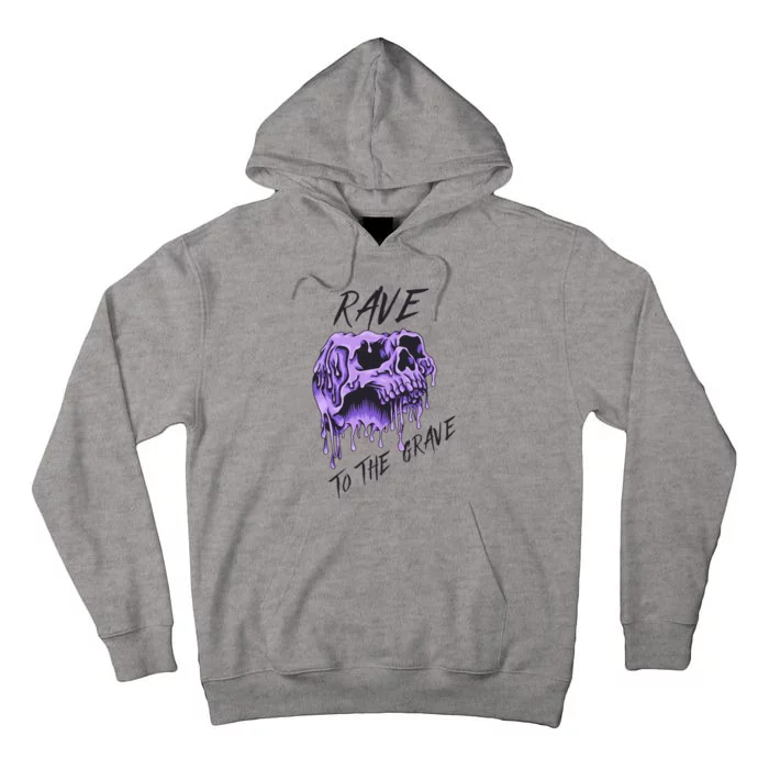 Rave To The Grave Tall Hoodie