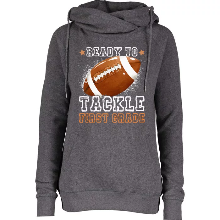 Ready To Tackle 1st Grade Football First Day Of School Sport Womens Funnel Neck Pullover Hood