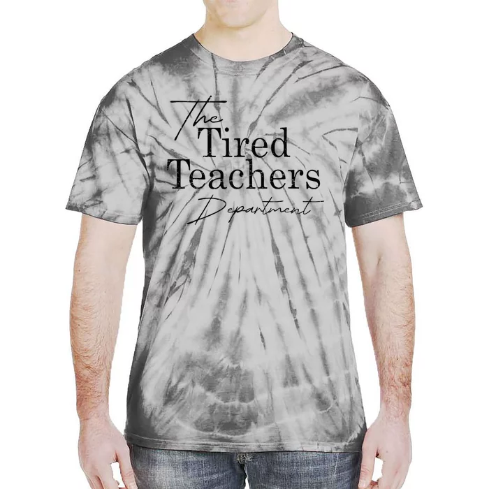 Retro The Tired Teachers Department Teacher Appreciation Day Tie-Dye T-Shirt