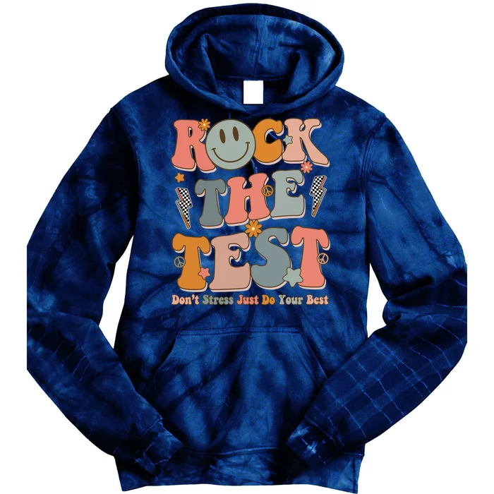 Rock The Test Dont Stress Just Do Your Best Teacher Retro Tie Dye Hoodie