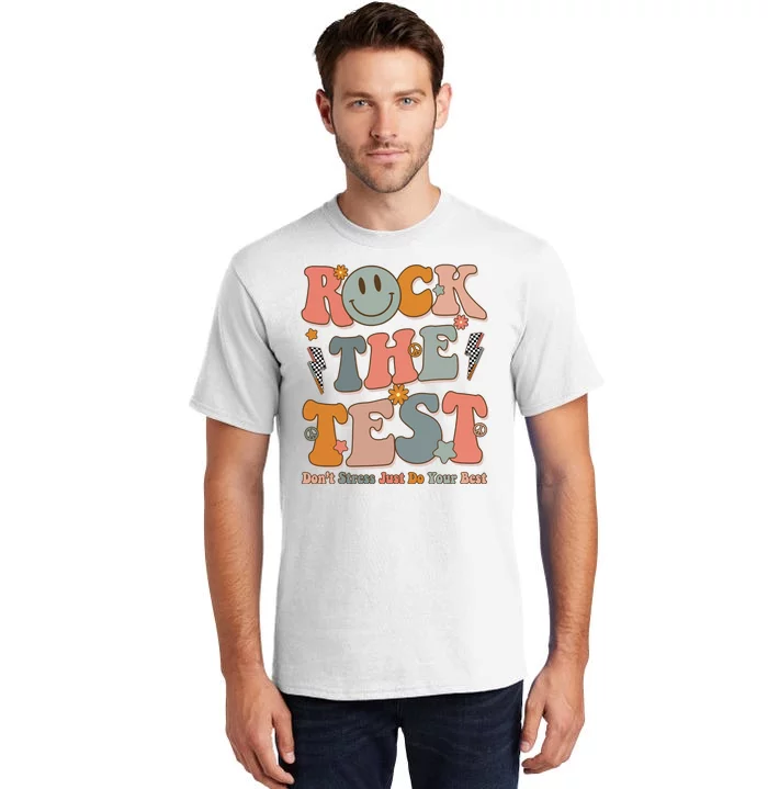 Rock The Test Dont Stress Just Do Your Best Teacher Retro Tall T-Shirt