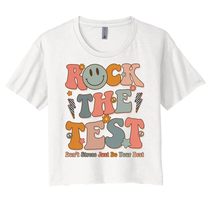 Rock The Test Dont Stress Just Do Your Best Teacher Retro Women's Crop Top Tee