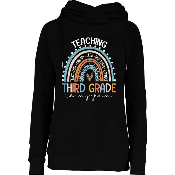 Rainbow Teaching Third Grade Is My Jam First Day Teacher Womens Funnel Neck Pullover Hood