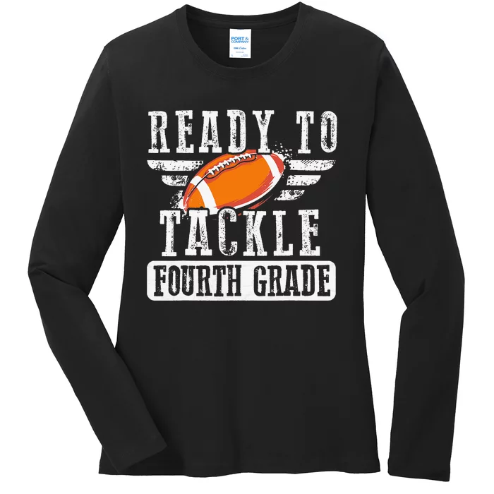 Ready To Tackle Fourth Grade Football Ball Back To School Ladies Long Sleeve Shirt