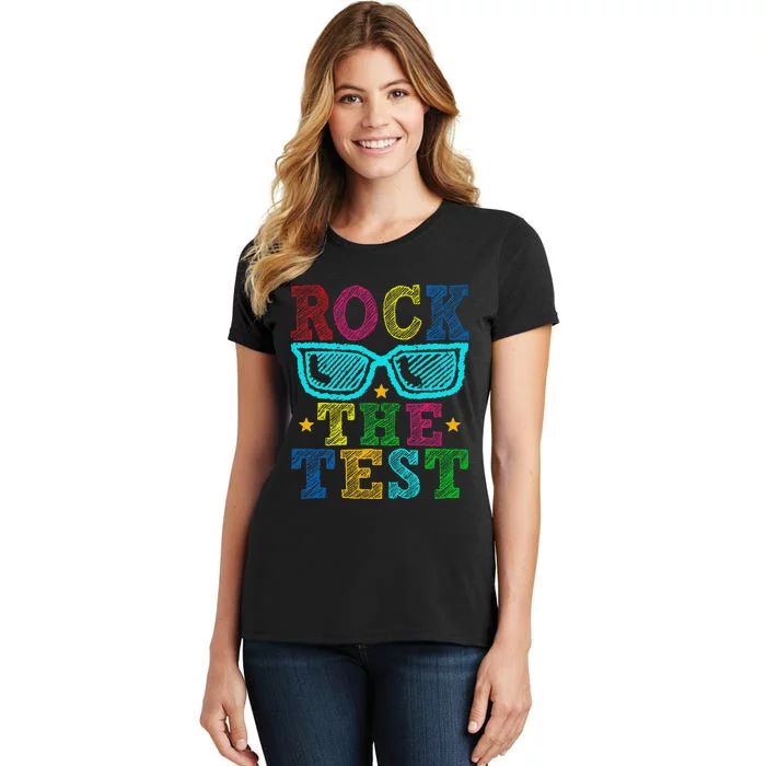 Rock The Test Testing Day Women's T-Shirt