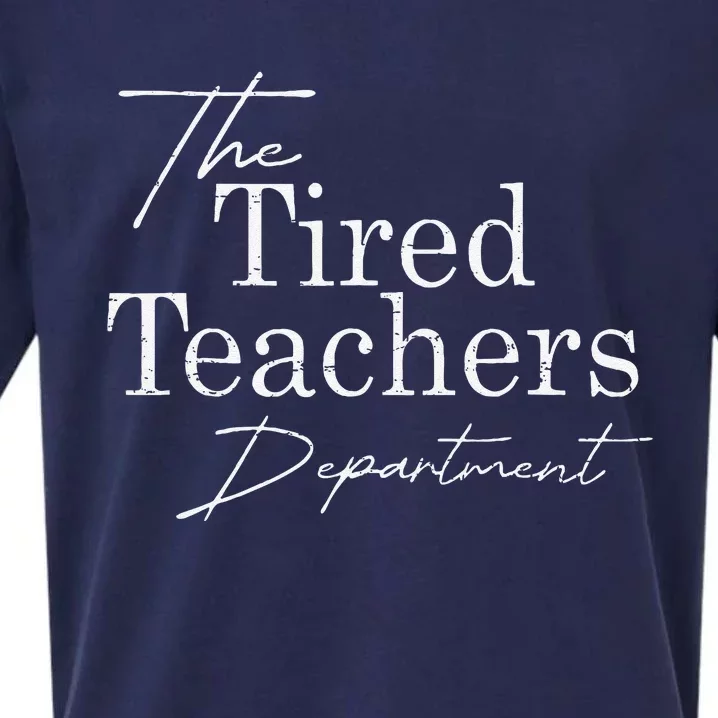 Retro The Tired Teachers Department Teacher Appreciation Day Sueded Cloud Jersey T-Shirt