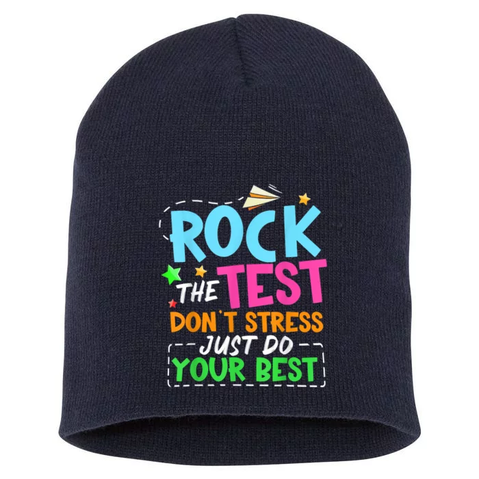 Rock The Test Don't Stress Just Do Your Best Teacher Short Acrylic Beanie