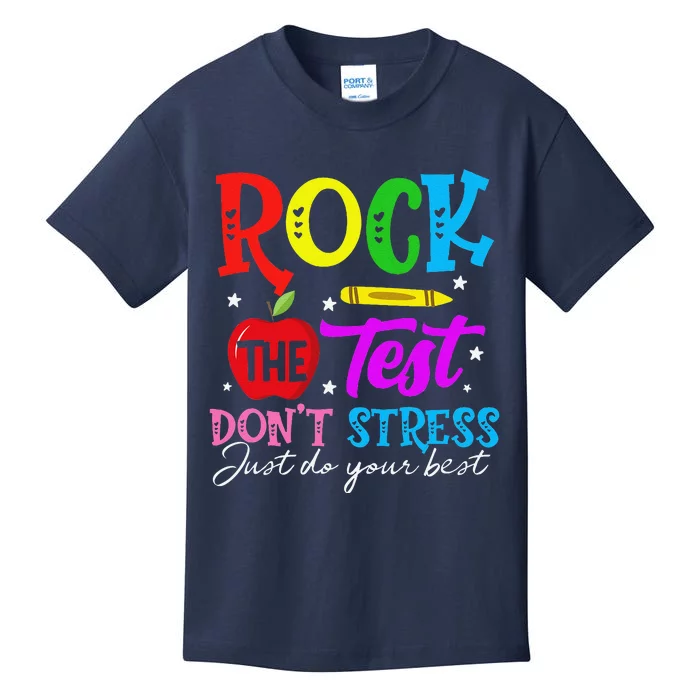 Rock The Test DonT Stress Just Do Your Best Teacher Kids T-Shirt