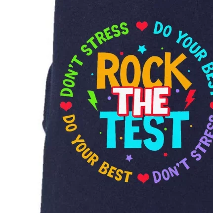 Rock The Test Dont Stress Testing Day For Teacher Doggie 3-End Fleece Hoodie