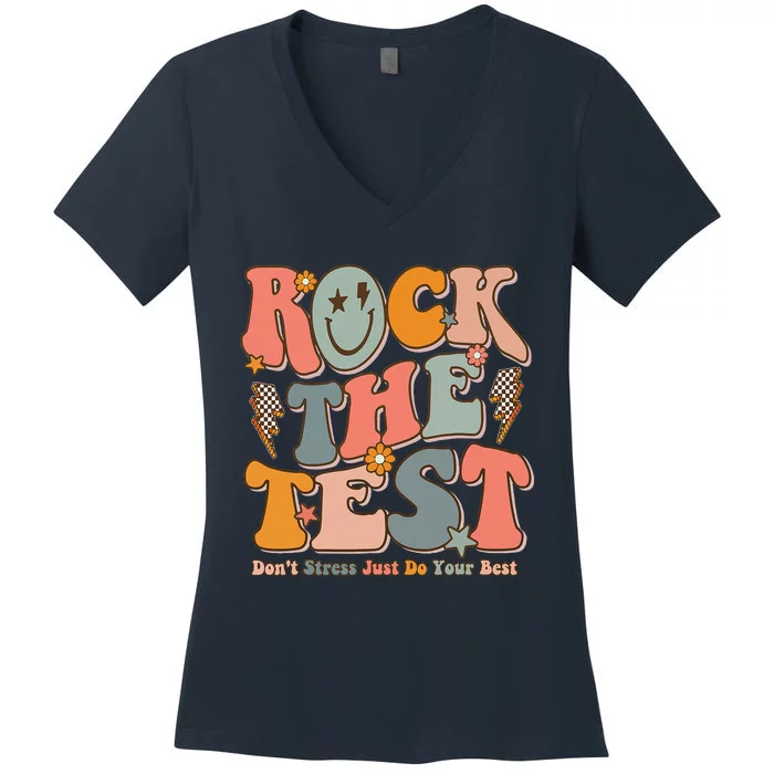 Rock The Test Testing Day DonT Stress Do Your Best Test Day Women's V-Neck T-Shirt