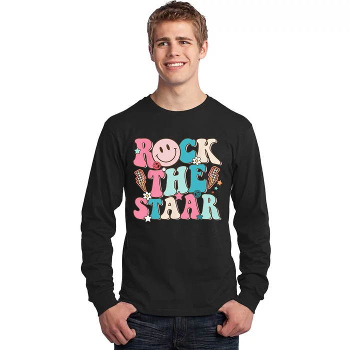 Rock The Test Test Day Teachers Motivational Rock The Staar Tall Long Sleeve T-Shirt