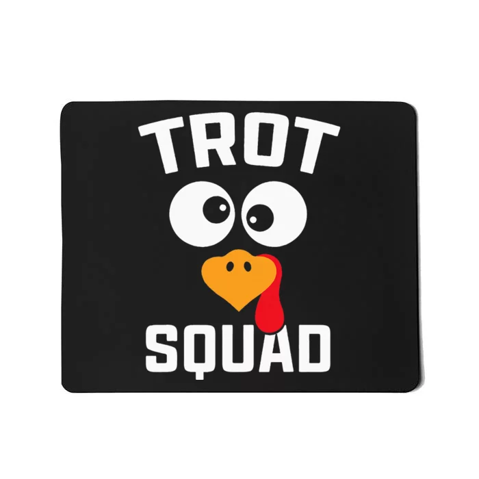 Running Turkey Trot Squad Thanksgiving For Mousepad