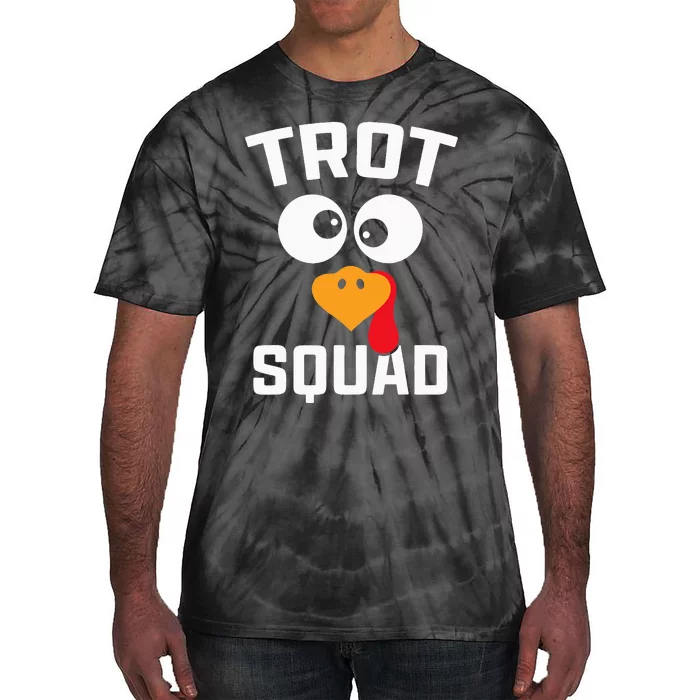 Running Turkey Trot Squad Thanksgiving For Tie-Dye T-Shirt