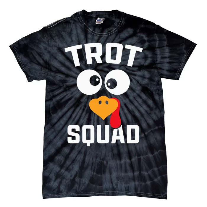 Running Turkey Trot Squad Thanksgiving For Tie-Dye T-Shirt