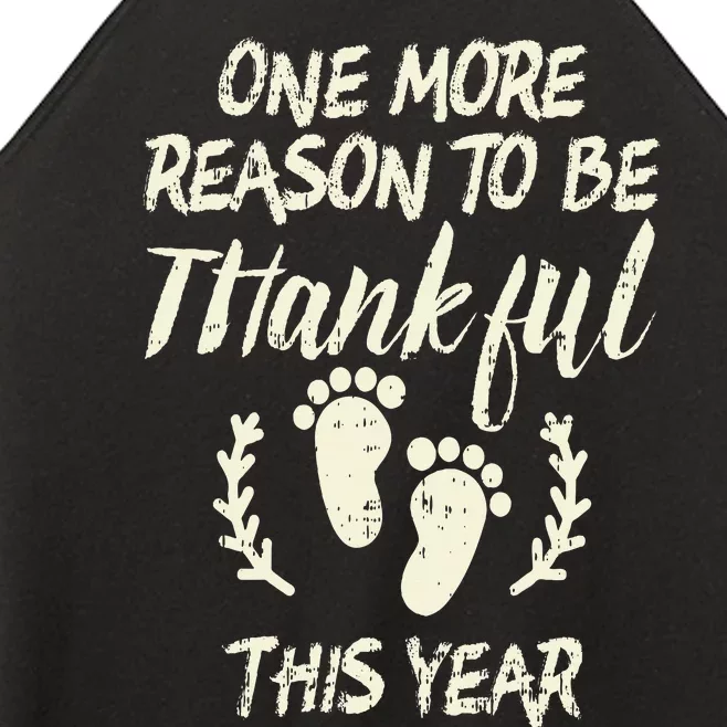 Reason Thankful This Year Baby Feet Thanksgiving Pregnancy Women’s Perfect Tri Rocker Tank