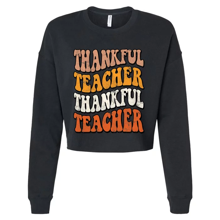 Retro Thankful Teacher Fall Thanksgiving Elementary Teacher Cropped Pullover Crew